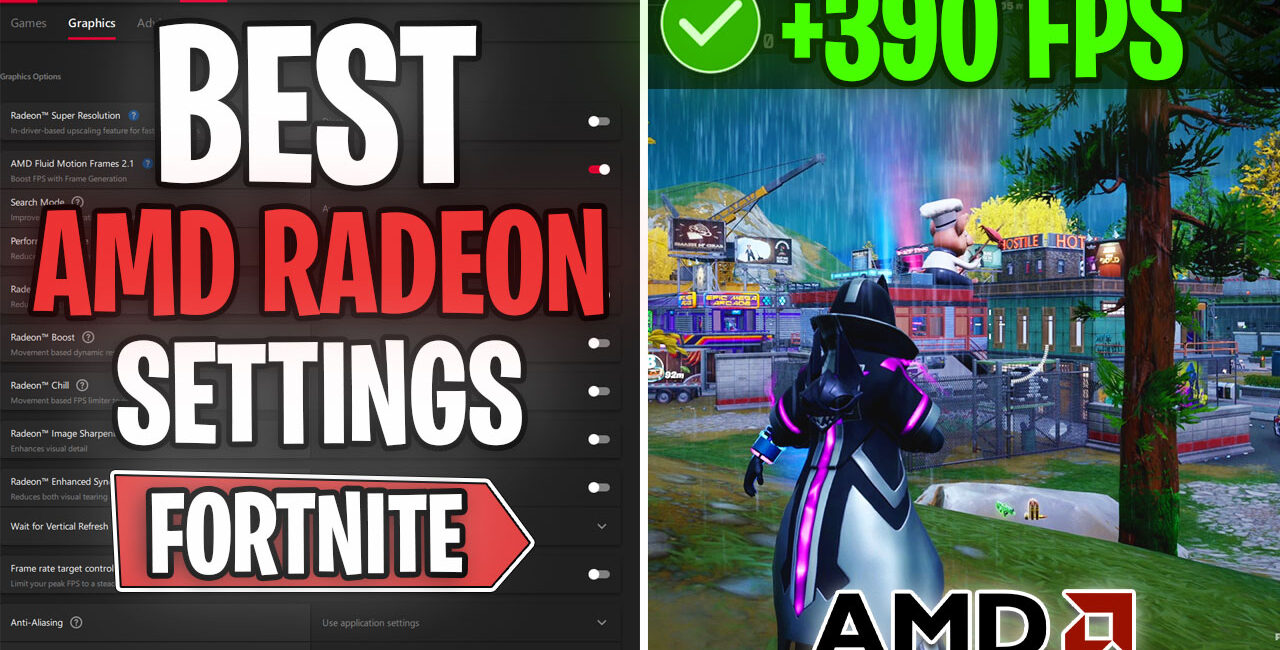 Fortnite – BEST AMD Radeon Settings for MAX FPS & Zero Lag in 2025! 🔧📈