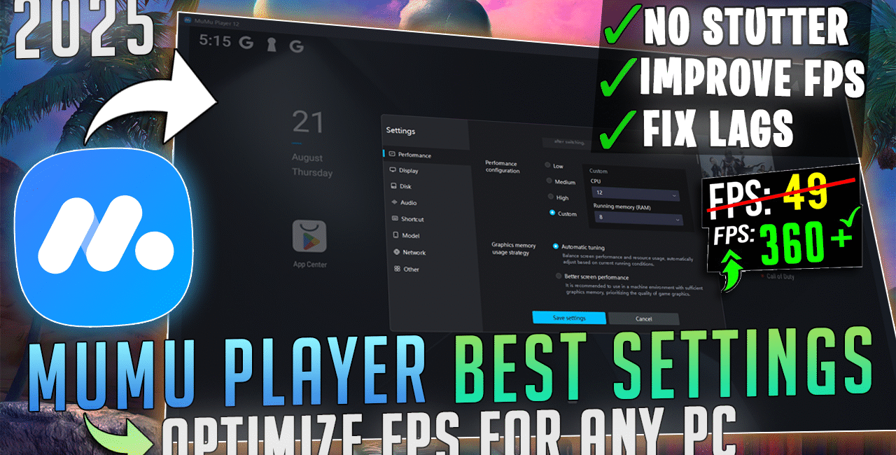 MuMu Player – BEST SETTINGS for Smooth Gaming & MAX FPS on ANY PC 📈 (2025 Guide)