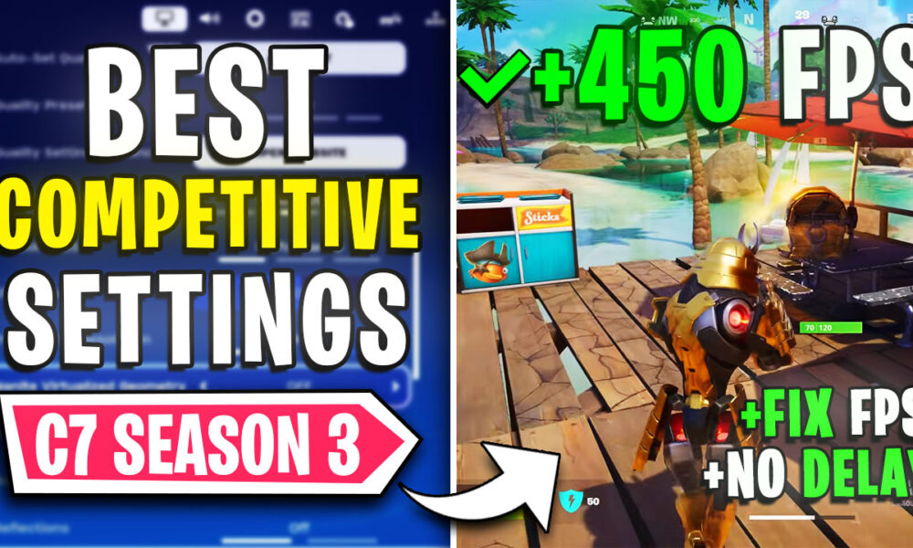 The BEST Competitive Settings in Fortnite Season 3! (FPS Boost & Zero Delay)