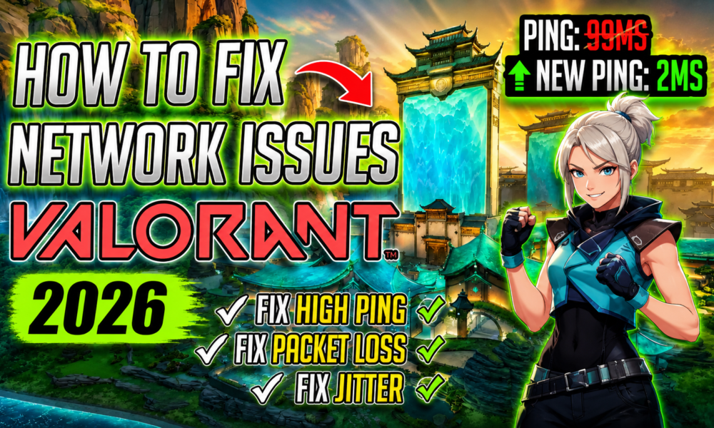 Valorant – How to FIX High Ping, Packet Loss & Jitter on ANY PC 📈